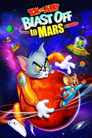 Tom and Jerry Blast Off to Mars Poster